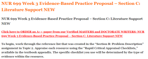 NUR 699 Week 3 Evidence-Based Practice Proposal – Section C Literature Support NEW