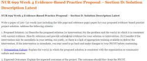 NUR 699 Week 4 Evidence-Based Practice Proposal – Section D Solution Description Latest