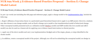 NUR 699 Week 5 Evidence-Based Practice Proposal – Section E Change Model Latest