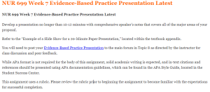 NUR 699 Week 7 Evidence-Based Practice Presentation Latest