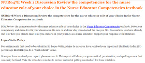 NUR647E Week 1 Discussion Review the competencies for the nurse educator role of your choice in the Nurse Educator Competencies textbook