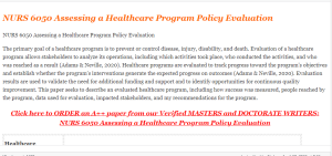 NURS 6050 Assessing a Healthcare Program Policy Evaluation