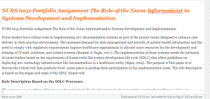 NURS 6051 Portfolio Assignment The Role of the Nurse Informaticists in Systems Development and Implementation