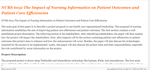 NURS 6051 The Impact of Nursing Informatics on Patient Outcomes and Patient Care Efficiencies