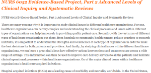 NURS 6052 Evidence-Based Project, Part 2 Advanced Levels of Clinical Inquiry and Systematic Reviews