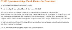 NURS 6501 Knowledge Check Endocrine Disorders