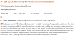 NURS 6512 Assessing the Genitalia and Rectum