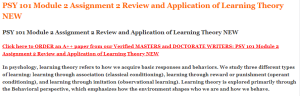 PSY 101 Module 2 Assignment 2 Review and Application of Learning Theory NEW