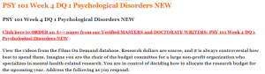 PSY 101 Week 4 DQ 1 Psychological Disorders NEW