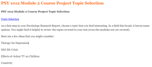 PSY 1012 Module 2 Course Project Topic Selection