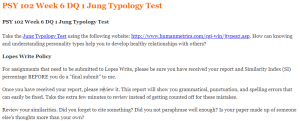 PSY 102 Week 6 DQ 1 Jung Typology Test