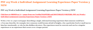 PSY 103 Week 2 Individual Assignment Learning Experience Paper Version 3 NEW