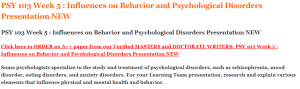 PSY 103 Week 5  Influences on Behavior and Psychological Disorders Presentation NEW