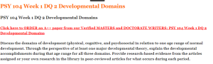 PSY 104 Week 1 DQ 2 Developmental Domains