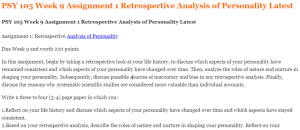 PSY 105 Week 9 Assignment 1 Retrospective Analysis of Personality Latest