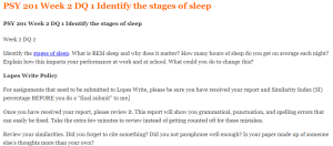 PSY 201 Week 2 DQ 1 Identify the stages of sleep