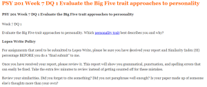 PSY 201 Week 7 DQ 1 Evaluate the Big Five trait approaches to personality