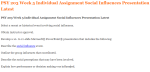 PSY 203 Week 5 Individual Assignment Social Influences Presentation Latest