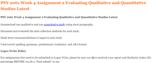 PSY 2061 Week 4 Assignment 2 Evaluating Qualitative and Quantitative Studies Latest