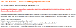 PSY 210 Module 1   Research Design Questions NEW