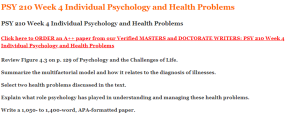 PSY 210 Week 4 Individual Psychology and Health Problems