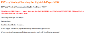 PSY 215 Week 5 Choosing the Right Job Paper NEW