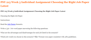 PSY 215 Week 5 Individual Assignment Choosing the Right Job Paper Latest