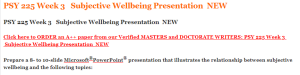 PSY 225 Week 3   Subjective Wellbeing Presentation  NEW