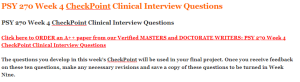 PSY 270 Week 4 CheckPoint Clinical Interview Questions
