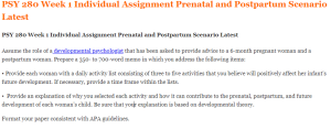 PSY 280 Week 1 Individual Assignment Prenatal and Postpartum Scenario Latest