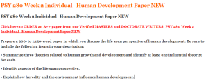 PSY 280 Week 2 Individual   Human Development Paper NEW