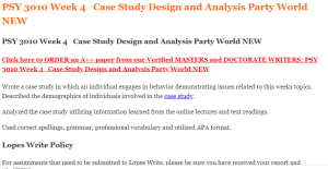 PSY 3010 Week 4   Case Study Design and Analysis Party World NEW