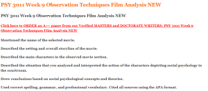 PSY 3011 Week 9 Observation Techniques Film Analysis NEW