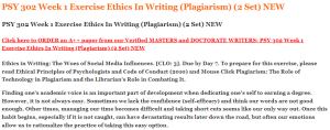 PSY 302 Week 1 Exercise Ethics In Writing (Plagiarism) (2 Set) NEW​