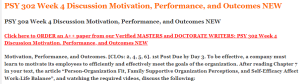 PSY 302 Week 4 Discussion Motivation, Performance, and Outcomes NEW