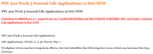 PSY 302 Week 5 Journal Life Applications (2 Set) NEW