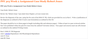 PSY 303 Week 2 Assignment Case Study Robert Jones