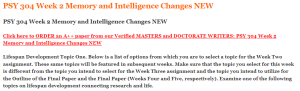 PSY 304 Week 2 Memory and Intelligence Changes NEW