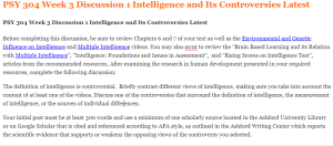 PSY 304 Week 3 Discussion 1 Intelligence and Its Controversies Latest