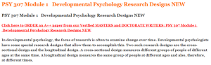 PSY 307 Module 1   Developmental Psychology Research Designs NEW