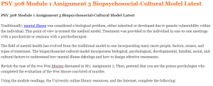 PSY 308 Module 1 Assignment 3 Biopsychosocial-Cultural Model Latest