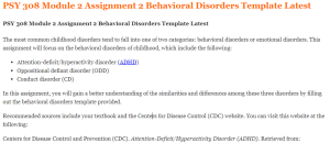 PSY 308 Module 2 Assignment 2 Behavioral Disorders Template Latest