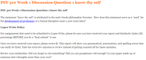 PSY 310 Week 1 Discussion Question 1 know thy self