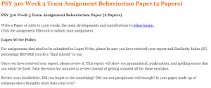 PSY 310 Week 3 Team Assignment Behaviorism Paper (2 Papers)