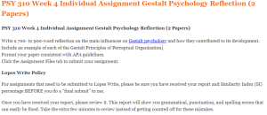 PSY 310 Week 4 Individual Assignment Gestalt Psychology Reflection (2 Papers)