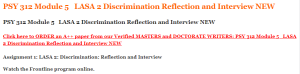 PSY 312 Module 5   LASA 2 Discrimination Reflection and Interview NEW