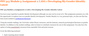 PSY 313 Module 3 Assignment 2 LASA 1 Developing My Gender Identity Latest