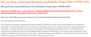 PSY 315 Week 3 Inferential Research and Statistics Project Part 1 (PTSD) NEW