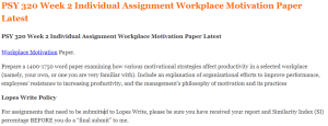 PSY 320 Week 2 Individual Assignment Workplace Motivation Paper Latest