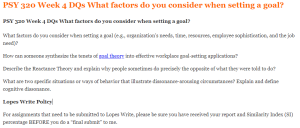 PSY 320 Week 4 DQs What factors do you consider when setting a goal